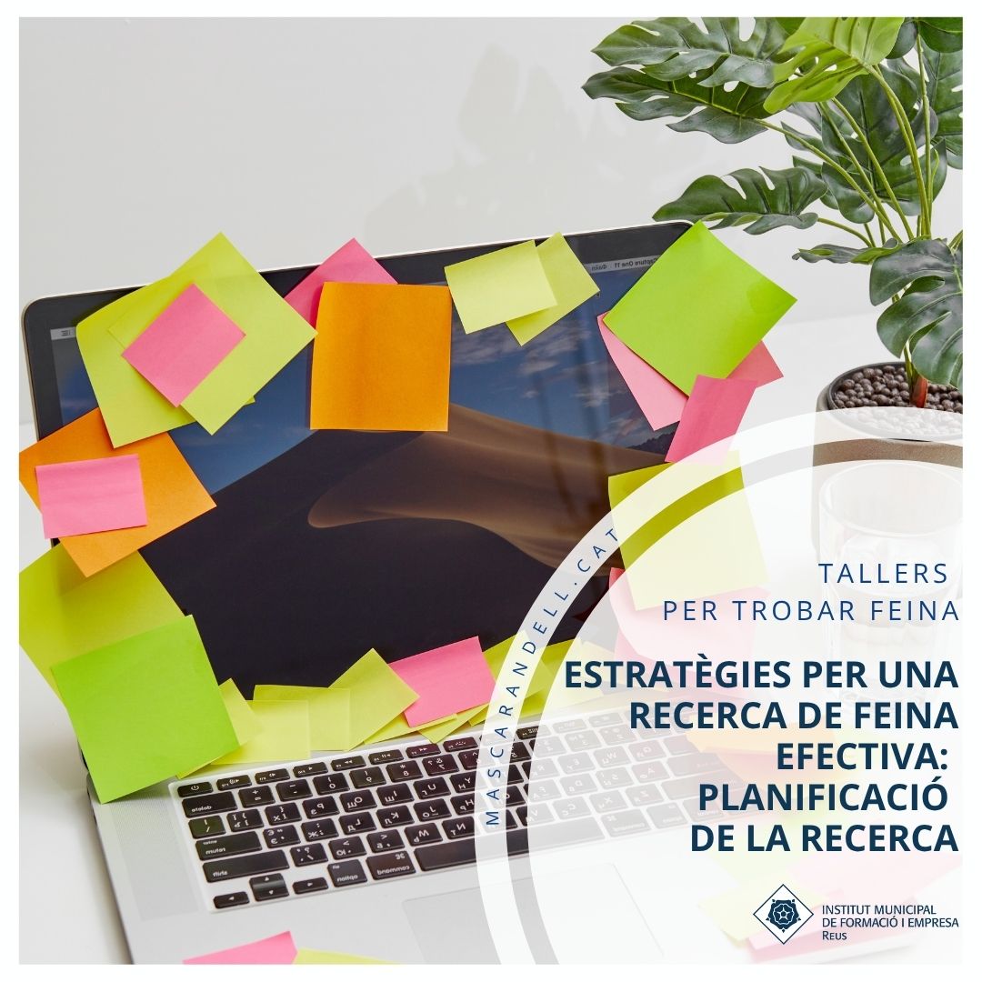 Imatge coberta de Tallers per trobar feina: Estratègies per una recerca de feina efectiva, planificació de la recerca: