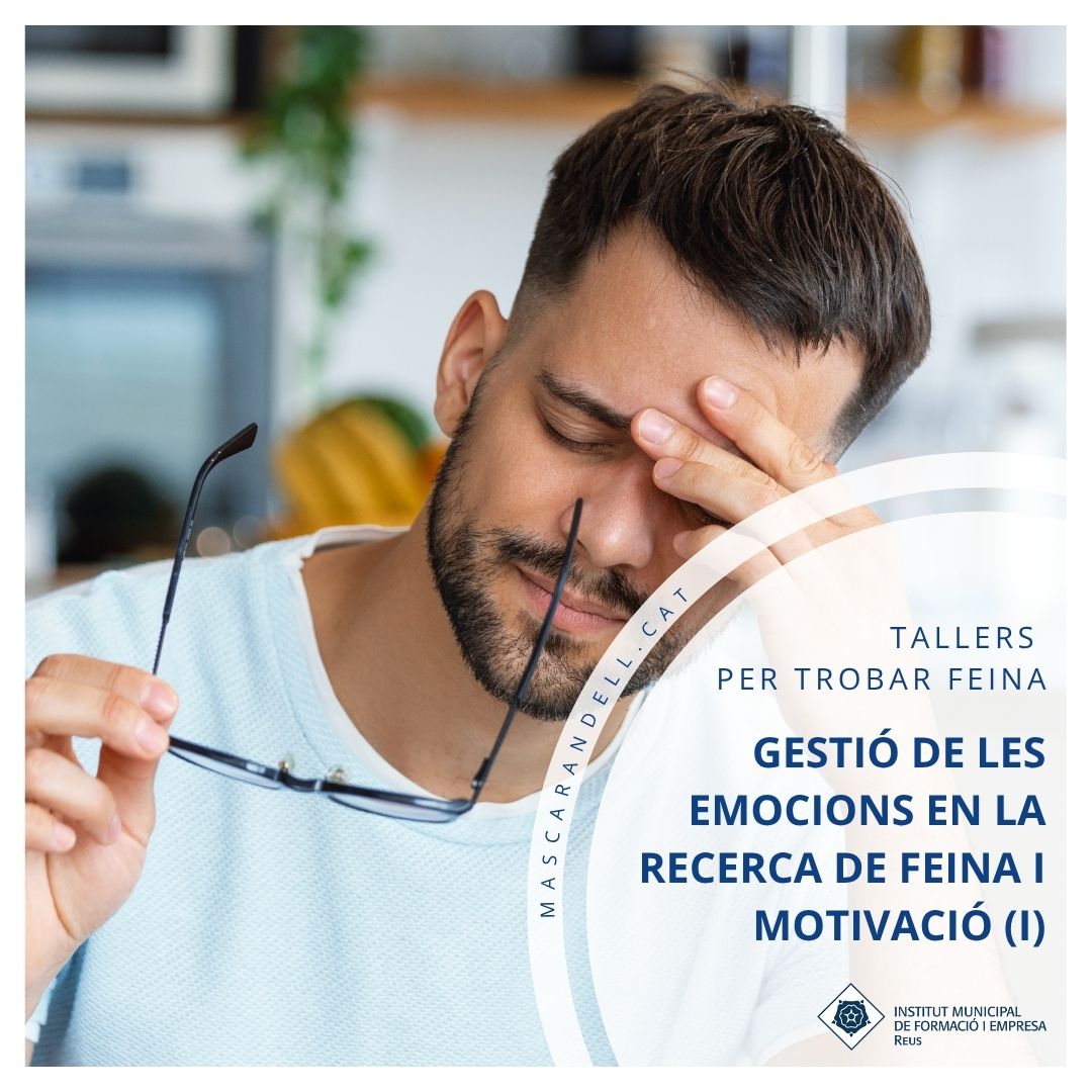 Imatge coberta de Tallers per trobar feina: gestió de les emocions en la recerca de feina i motivació (I)