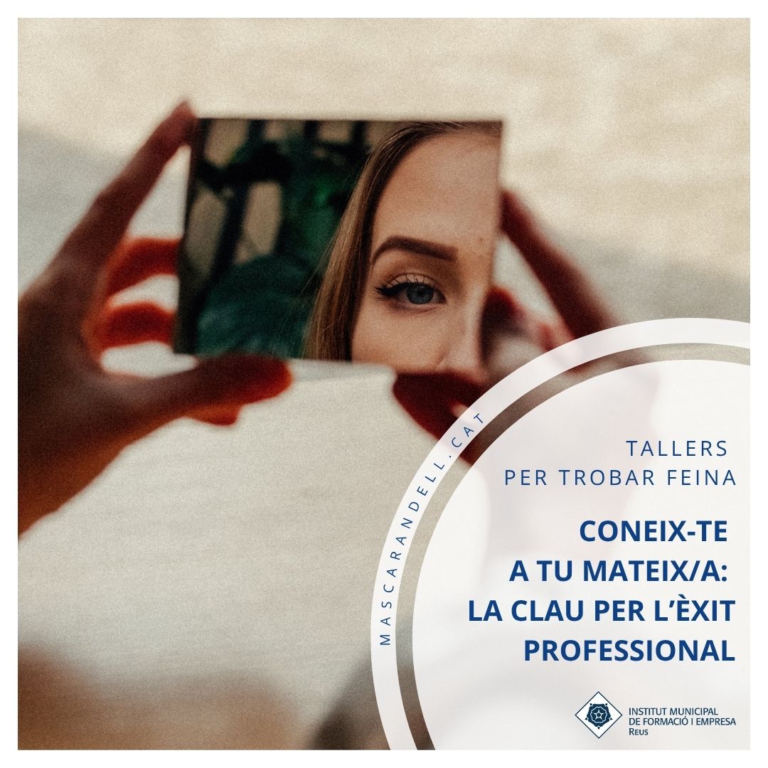Imatge coberta de Tallers per trobar feina: Coneix-te a tu mateix/a, la clau per l'èxit professional